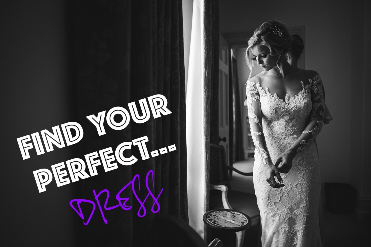 Find your perfect…dress